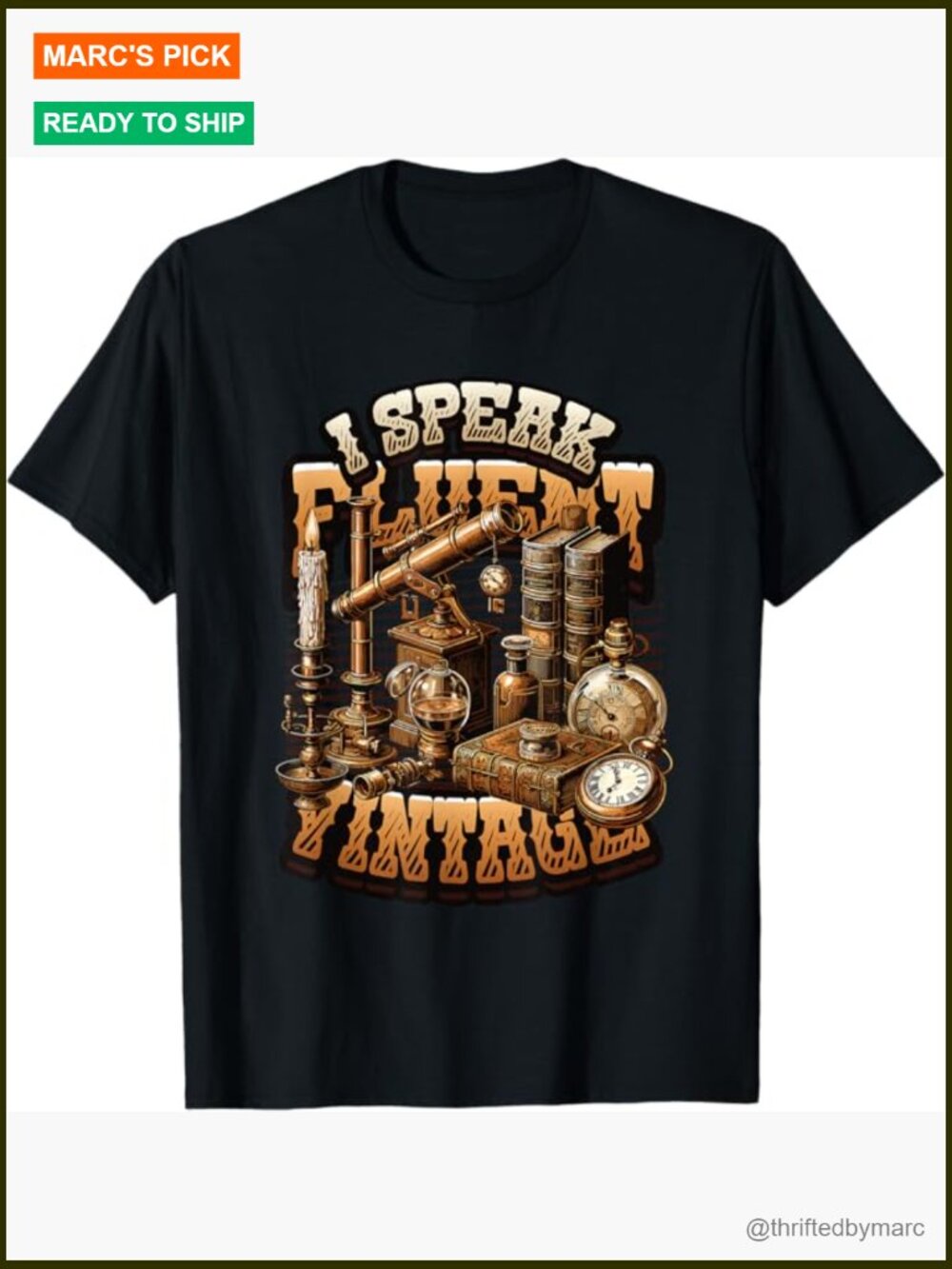 Antique Collector Vintage Antiquing Lover Classic Fit T-Shirt